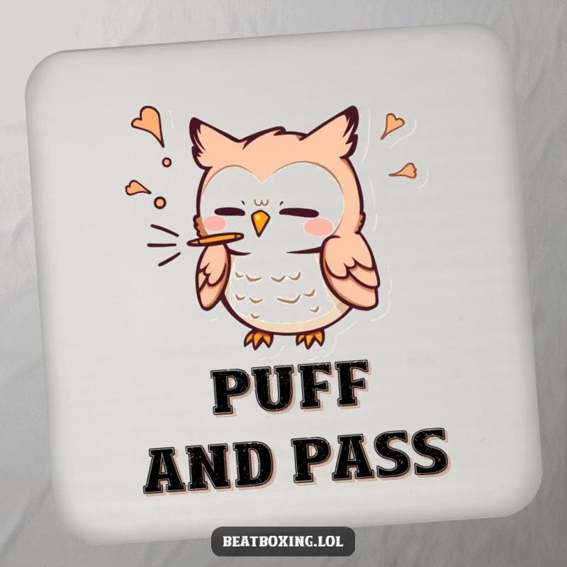 Funny Owl Coaster: An owl character blowing air out for a 'p' sound, a humorous and protective drink coaster.