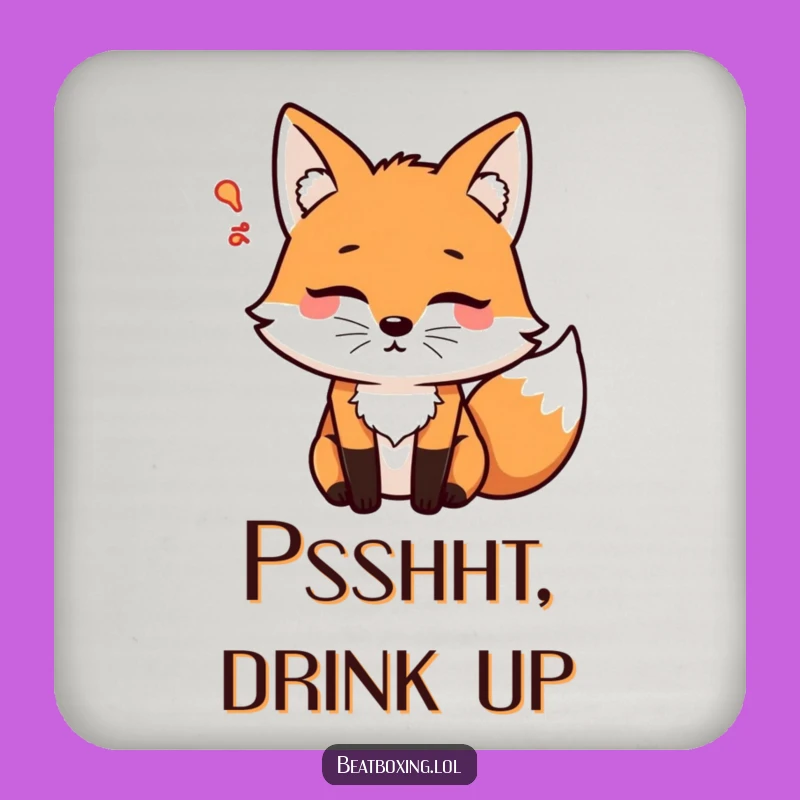 Set of Funny Psshht Fox Coasters: Protect Surfaces with Humor! A Quirky Funny Gift.
