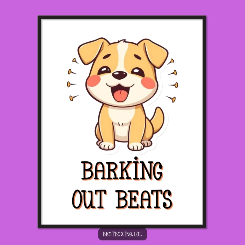 Funny Happy Dog Barking Poster: Rhythmic Art for a Cheerful Home