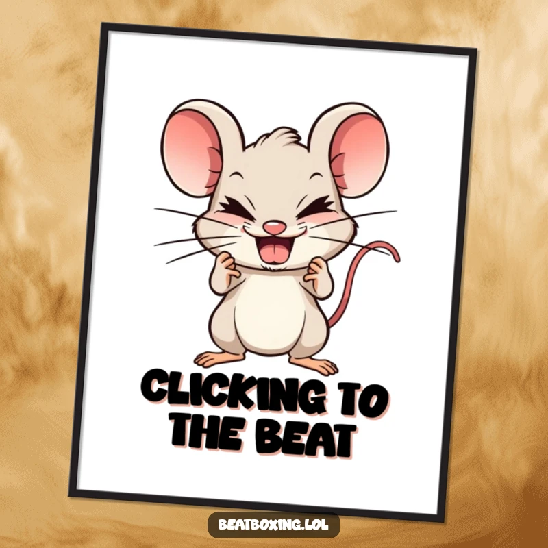 Funny Mouse Beatboxer Poster: Mischievous rodent beatboxing, sharp teeth clicks conveying powerful rhythm, perfect wall art.