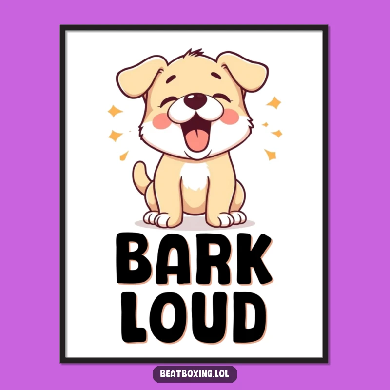 Funny Barking Puppy Art Print: Bring Joyful Noise to Your Walls! A Lively Funny Gift.