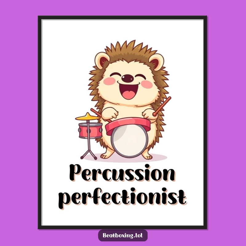 Funny Laughing Hedgehog Drummer Poster - Rhythmic Wall Art