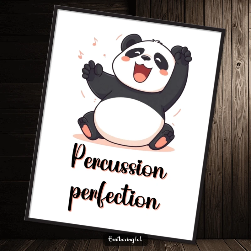 Funny Panda Poster: A jubilant panda creates comical percussive sounds by slapping its belly, bringing visual humor and joy.