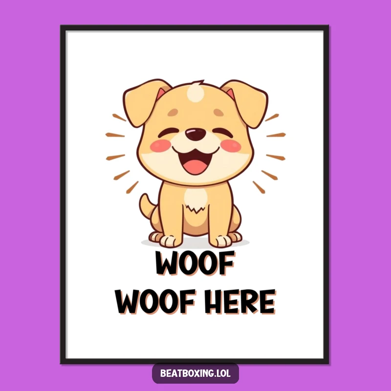 Funny Dog Barker Poster: Rhythmic Bark Art, Happy Decor Gift