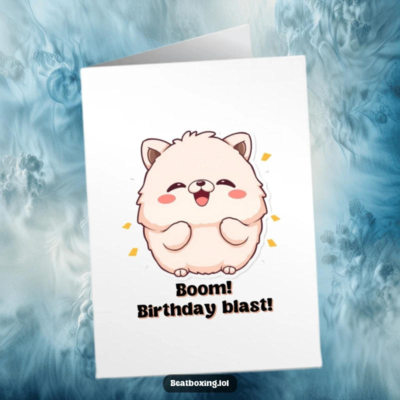 Funny Free Printable Birthday Card: Fluffy animal with puffed cheeks making a big BOOM sound for a hilarious celebration.