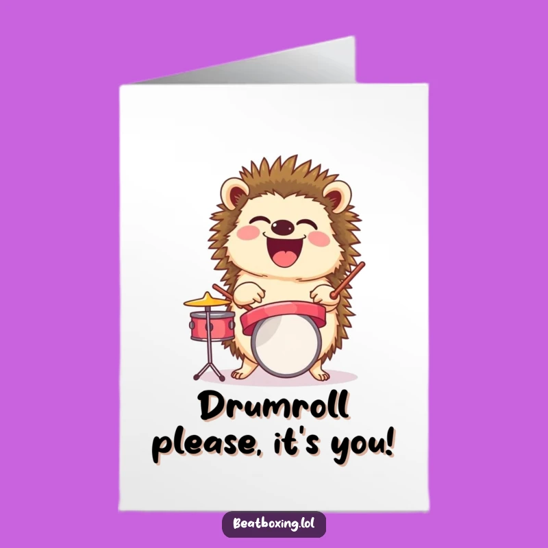 Free Printable Birthday Card: Drumming Hedgehog - Funny Downloadable Gift