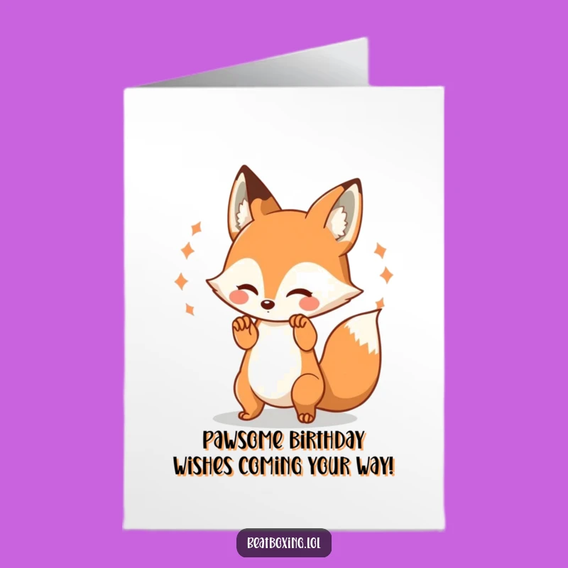 Free Printable Birthday Card: Funny Fox Paw Beats - Downloadable Humorous Gift