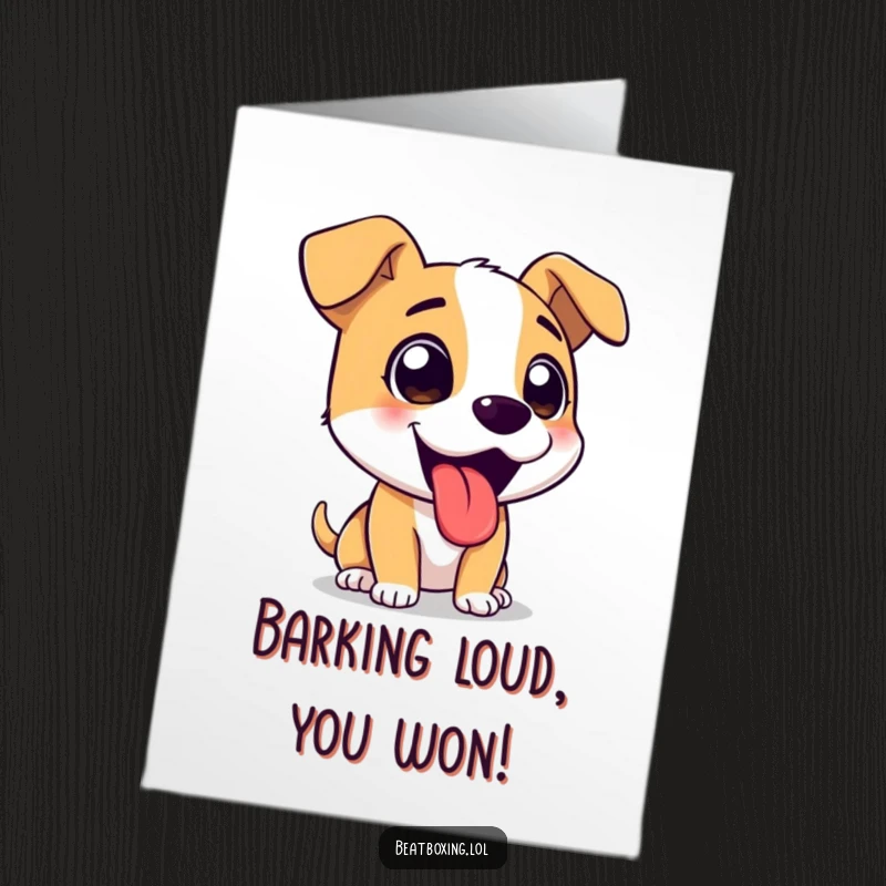 Funny Free Printable Congratulations Card: An excited dog character barking with its tongue hanging out.