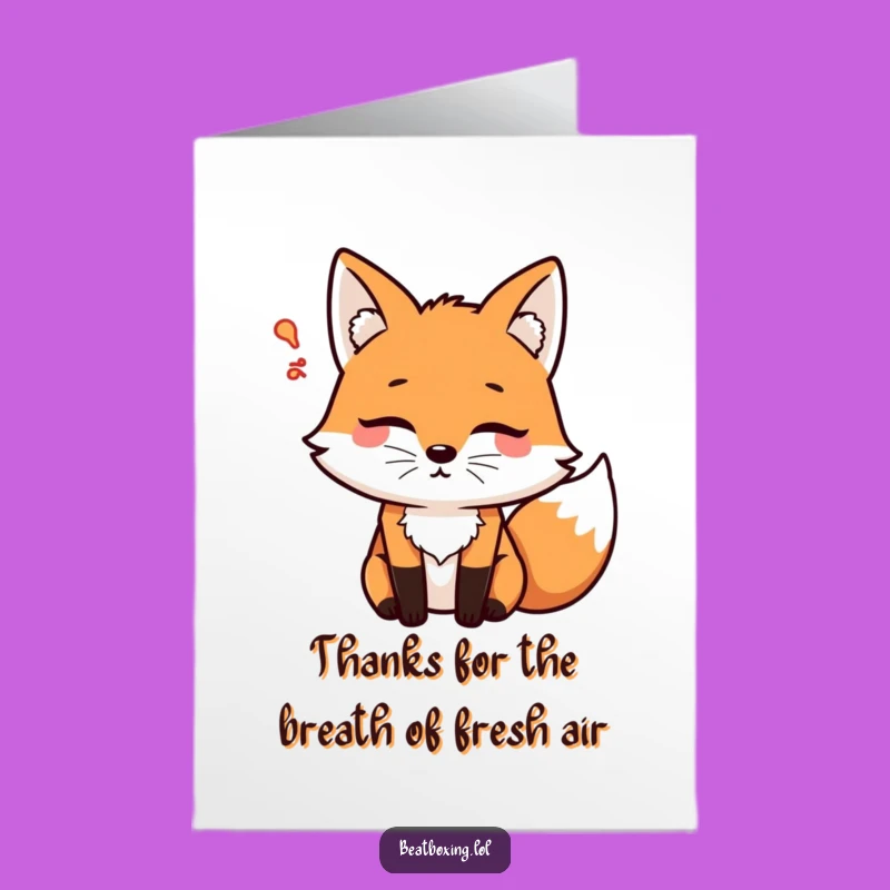 Humorous Free Printable Fox Thank You Card: Psshht! Downloadable DIY Appreciation Gift