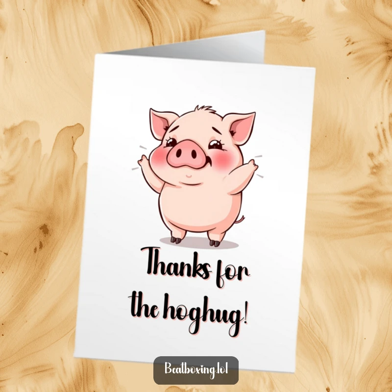 Funny Free Printable Thank You Card: Plump pig grunting rhythmically, sending thanks with bass vibrations, a humorous download.