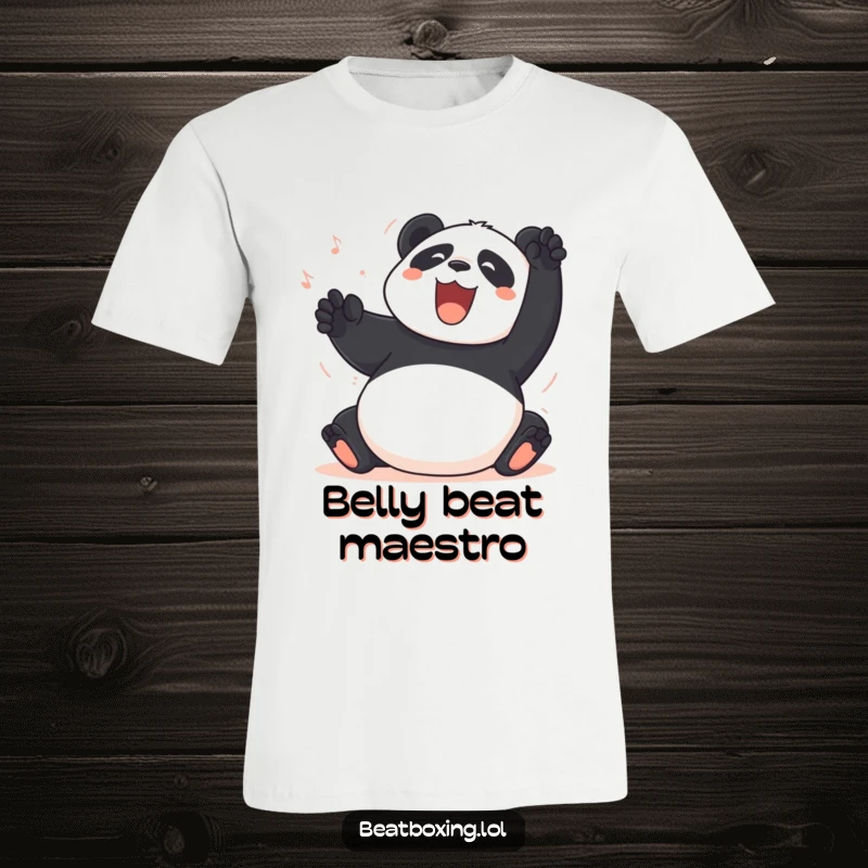 Funny Panda T-Shirt: A joyful panda enthusiastically slaps its belly, producing rhythmic sounds and expressing pure, unadulterated fun.