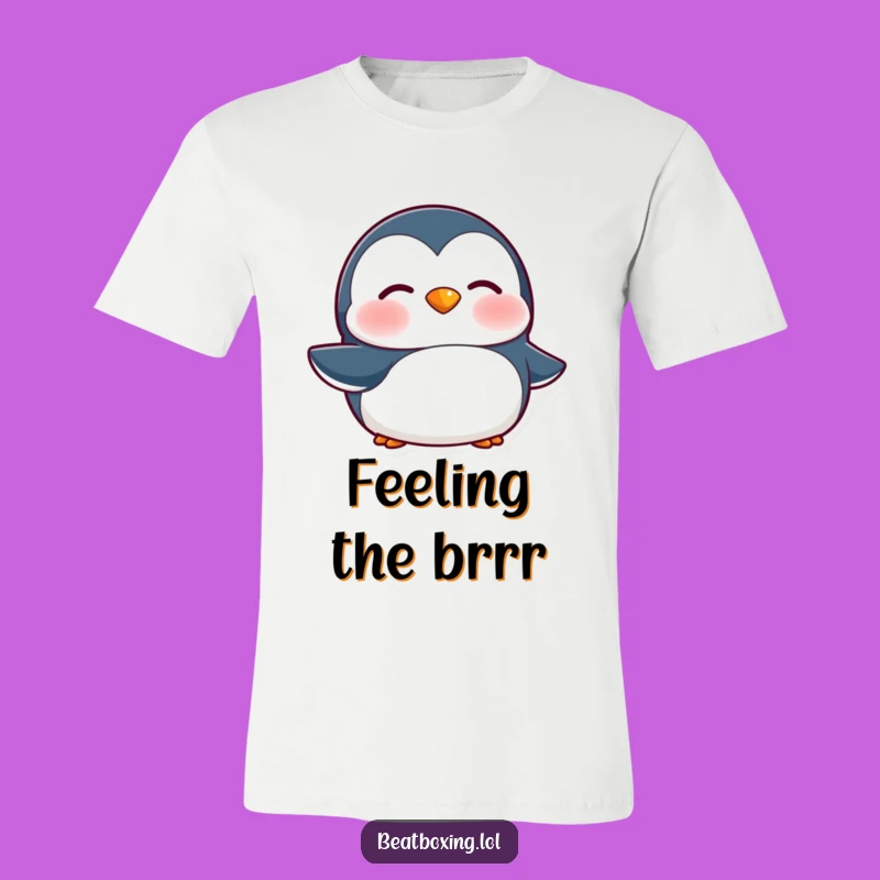 Funny Penguin 'Brrr' Sound T-Shirt: Cool Graphic Tee, Ideal Funny Gift for Friends