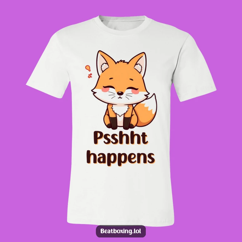 Funny Psshht Fox T-Shirt: Wear Your Air-Blowing Humor! A Great Funny Gift.